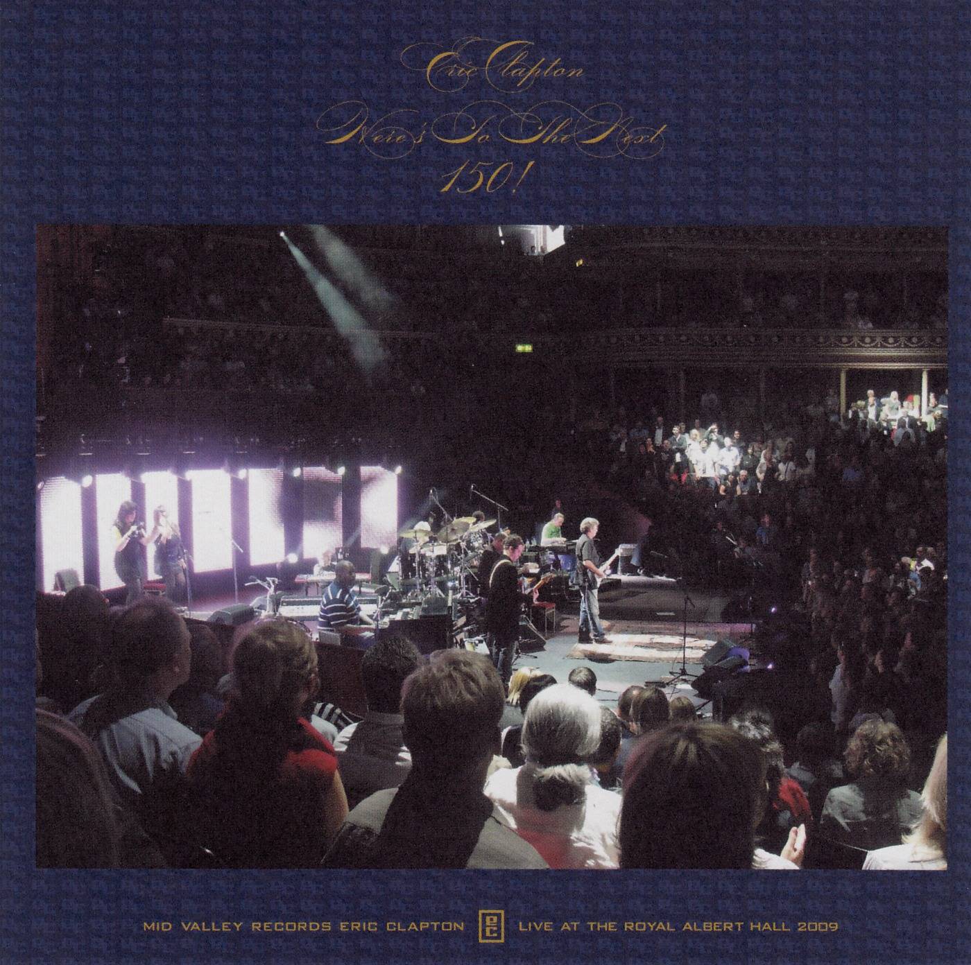 Eric Clapton Heres To The Next 150 Live Concerts : Front